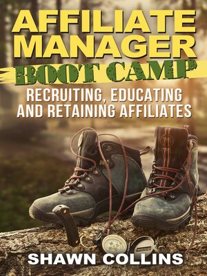 cover image of Affiliate Manager Boot Camp
